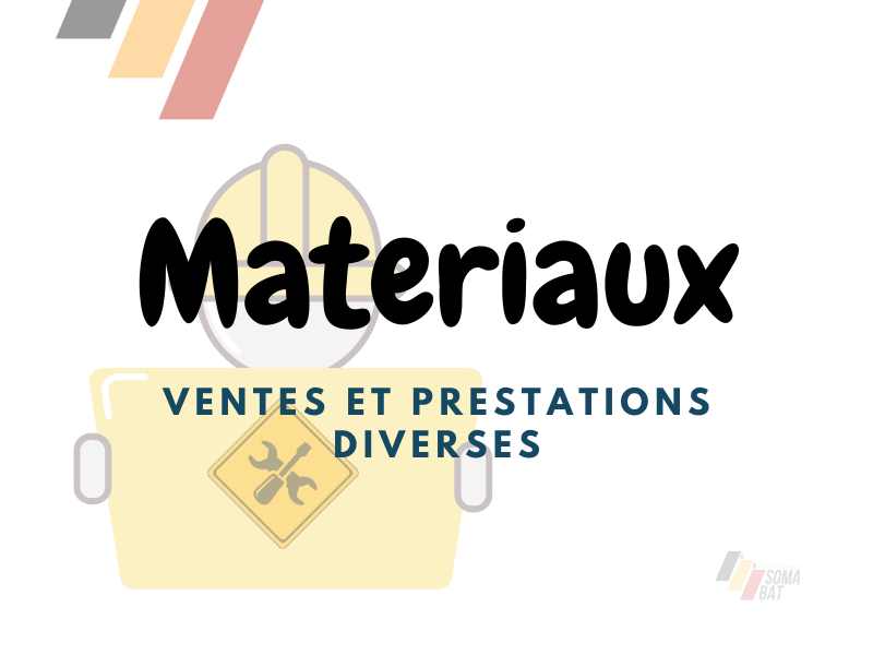 MATERIAUX